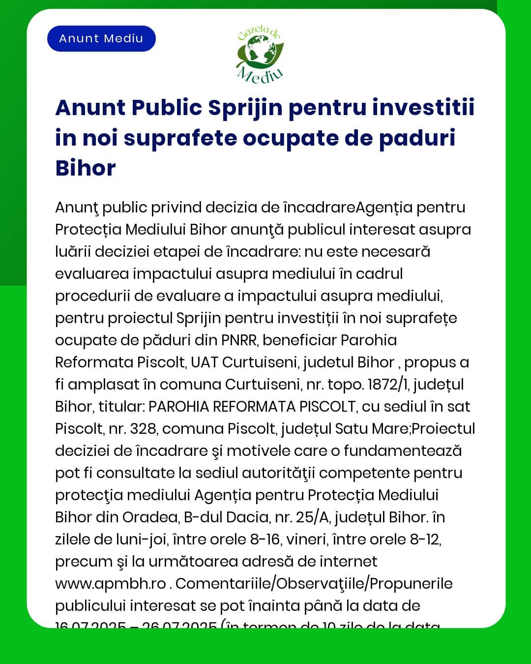 APM anunță depunerea solicitării de emitere a acordului de mediu pentru proiectul 'Sprijin pentru investiții în noi suprafețe de pădure' propus a fi amplasat în județul Bihor