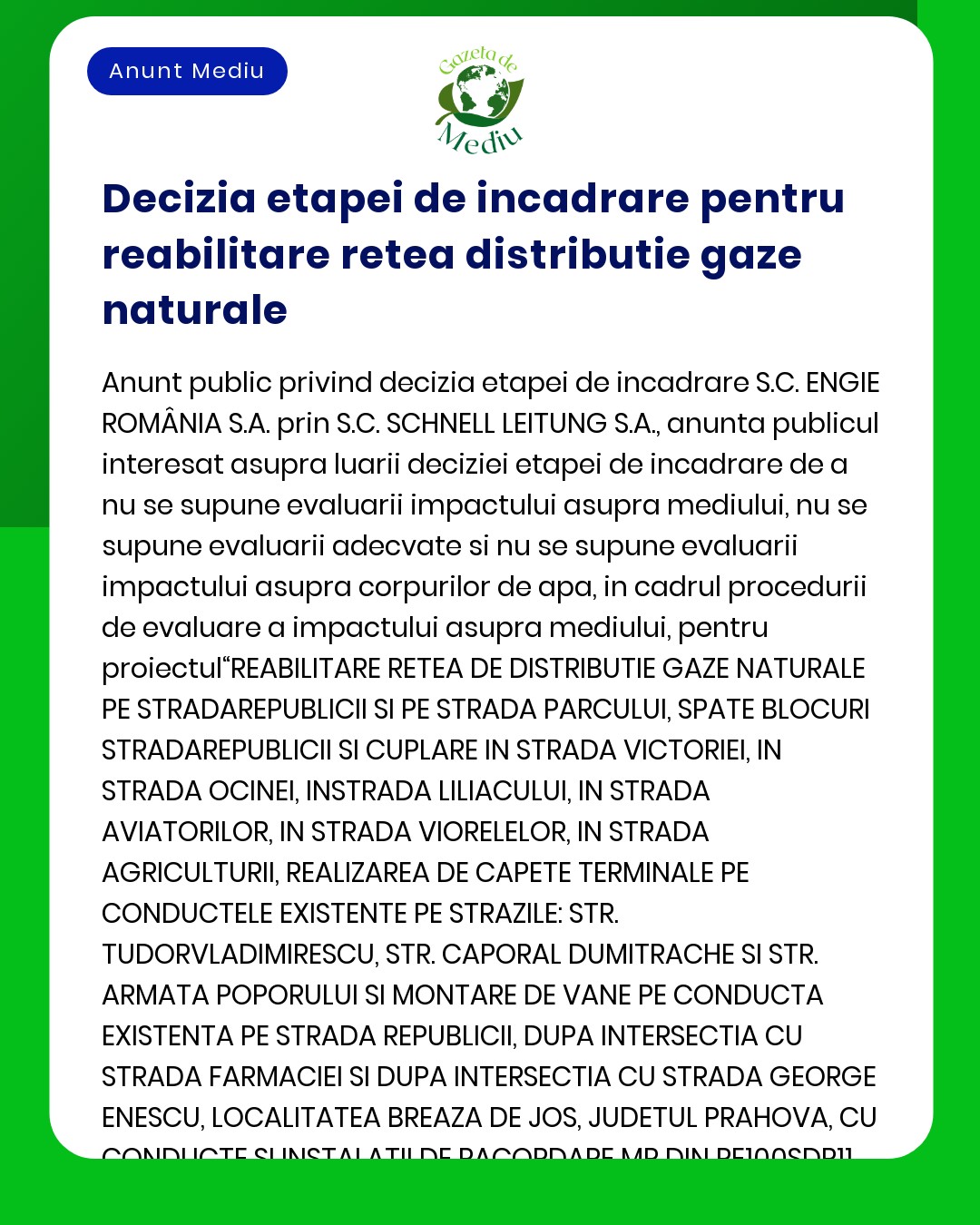 APM anunță decizia de încadrare privind proiectul Reabilitarea și modernizarea sistemului de distribuție gaze naturale a propus a fi amplasat în localitățile specificate județul menționat
