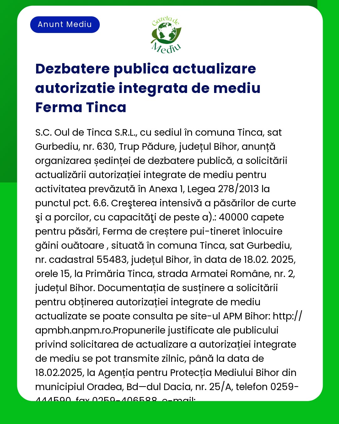 Un anunț public de la Ferma Tinca despre actualizarea autorizației de mediu Include detalii despre locație subiecte precum capacitatea avicală și informații de contact