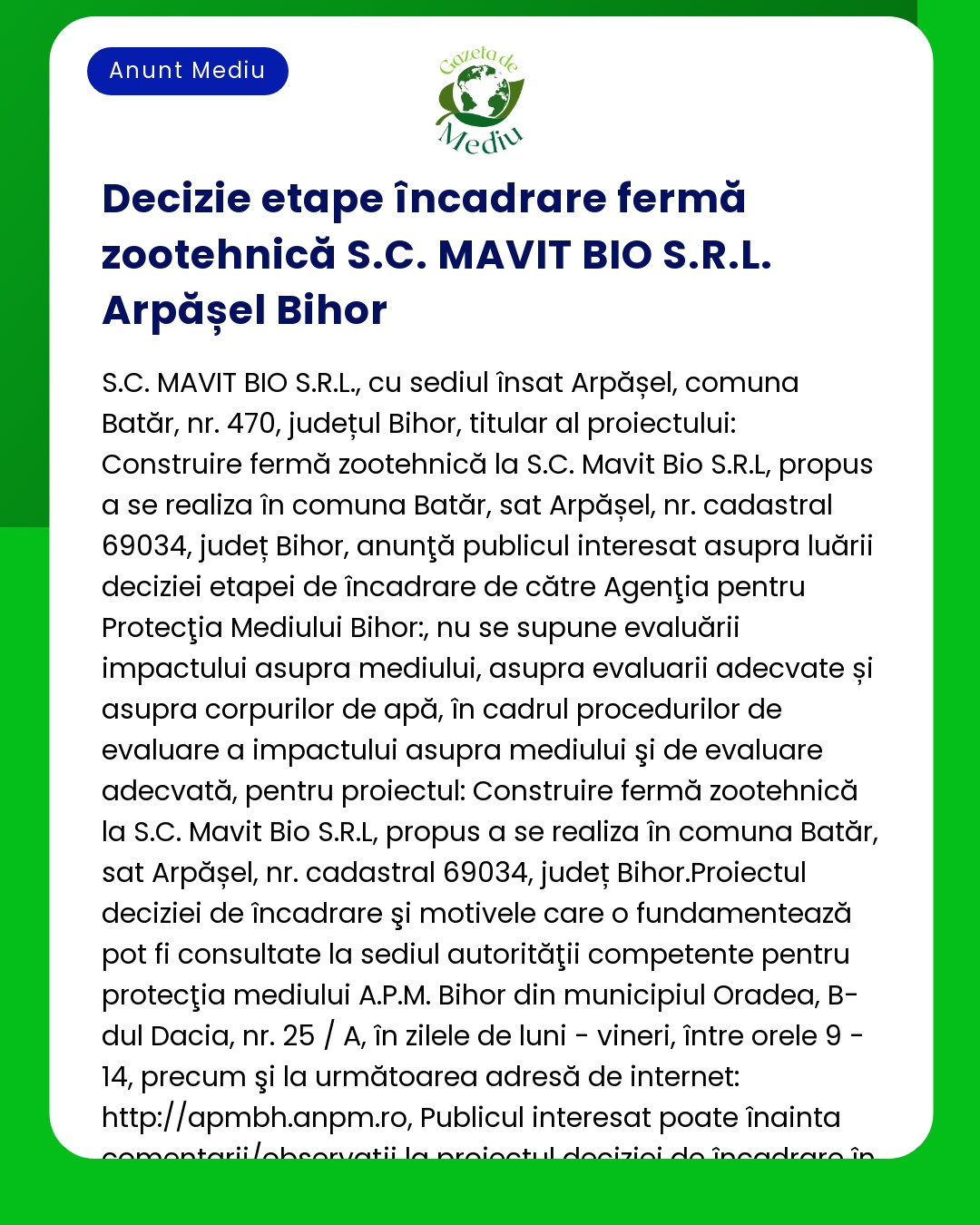 Decizia privind construirea unei ferme zootehnice în Arpașel Bihor de către SC MAVIT BIO SRL menționează că nu este necesară evaluarea impactului asupra mediului
