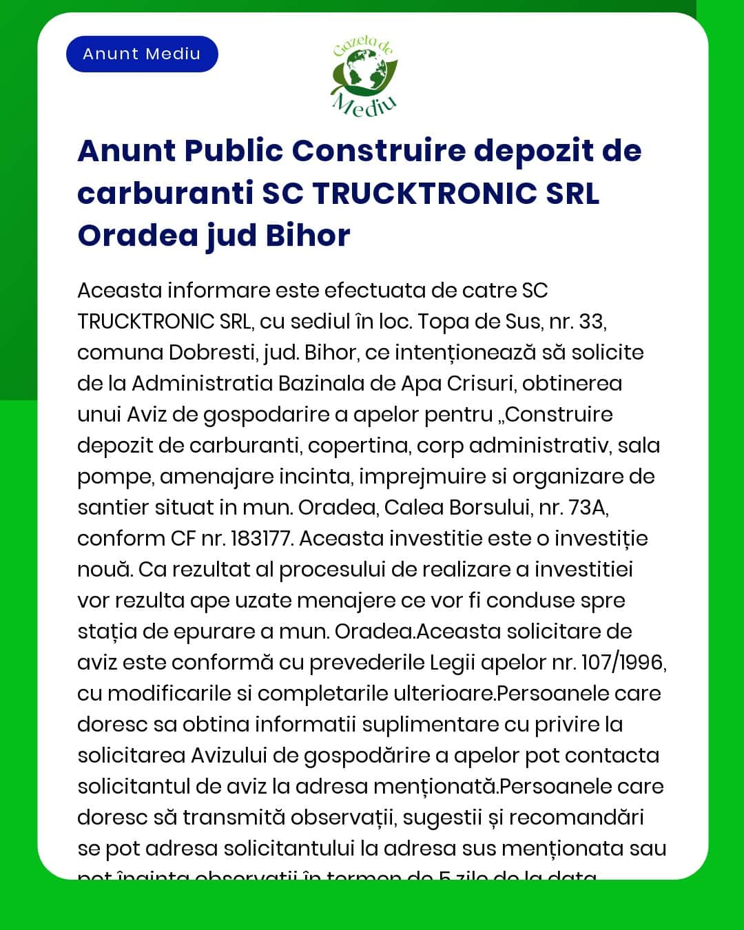 SC TRUCKTRONIC SRL anunță intenția de construire a unui depozit de carburanți în Oradea județul Bihor conform documentației depuse la APM