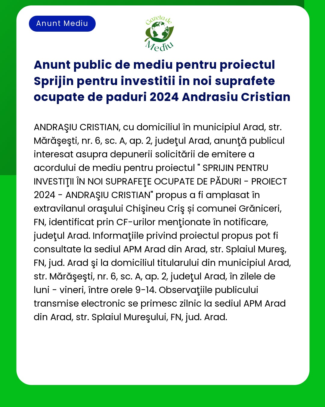 ANUNT PUBLIC DE MEDIU PENTRU PROIECTUL SPRIJIN PENTRU INVESTITII IN NO