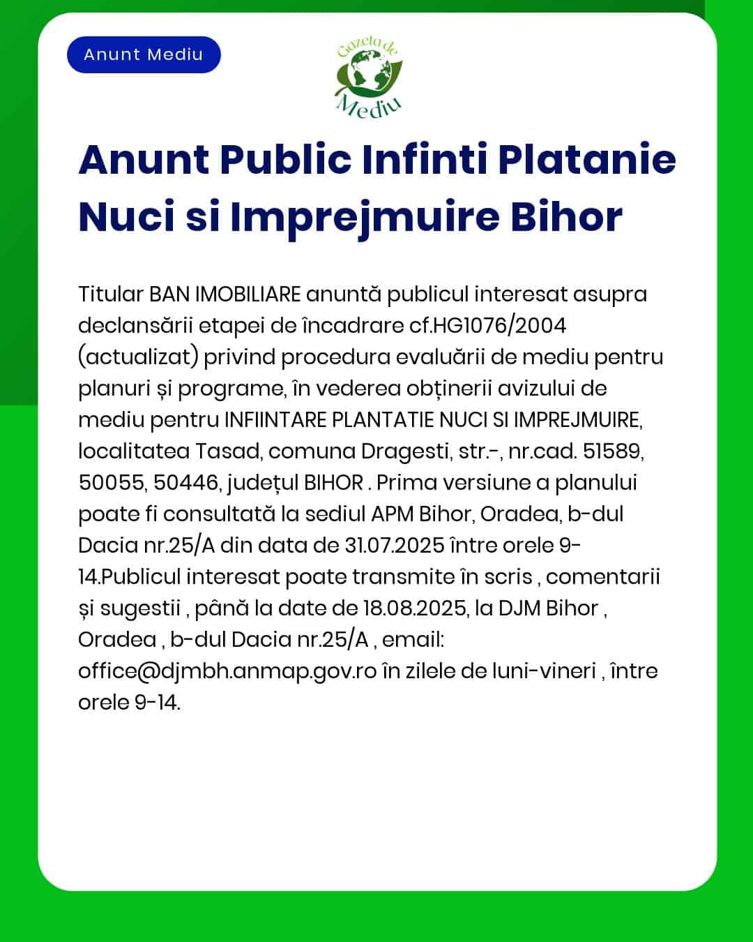 APM anunță decizia etapei de încadrare privind proiectul 'Cultivare nuc și platan' propus a fi amplasat în județul Bihor