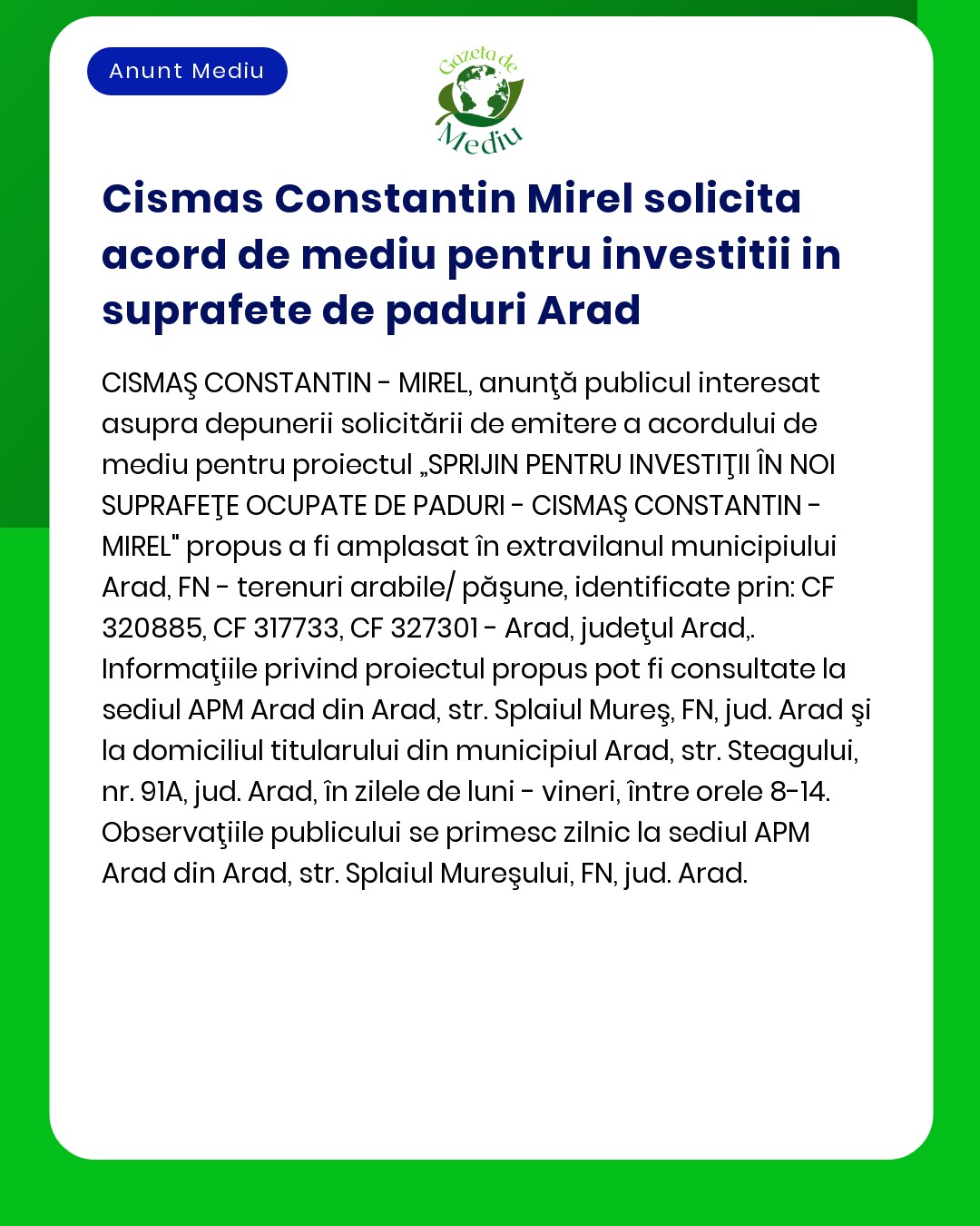 Cismas Constantin Mirel solicita acord de mediu pentru investitii in s
