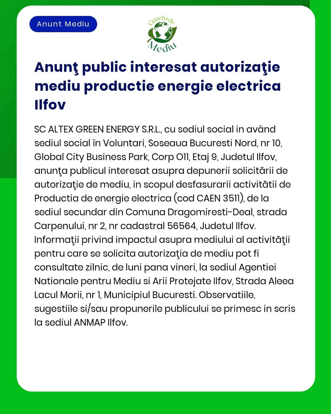 APM anunță decizia de emitere a acordului de mediu pentru proiectul 'Construire centrală electrică fotovoltaică împrejmuire drumuri interioare și racord la rețeaua electrică de interes național' a propus a fi amplasat în județul Ilfov