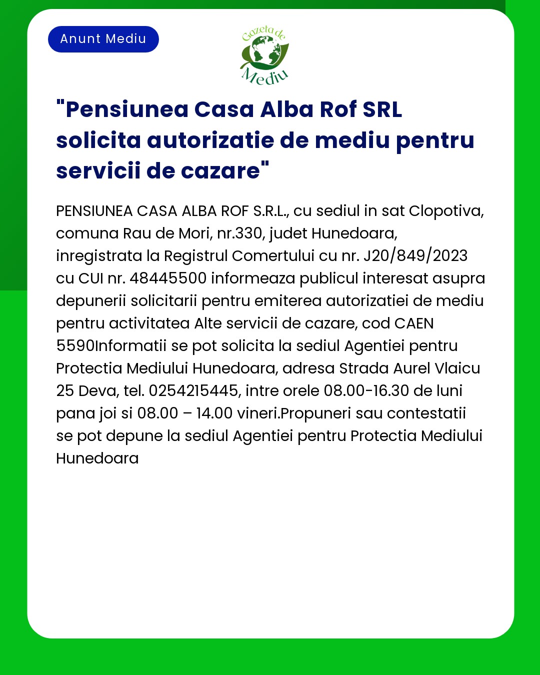 Pensiunea Casa Alba Rof SRL solicita autorizatie de mediu pentru servi