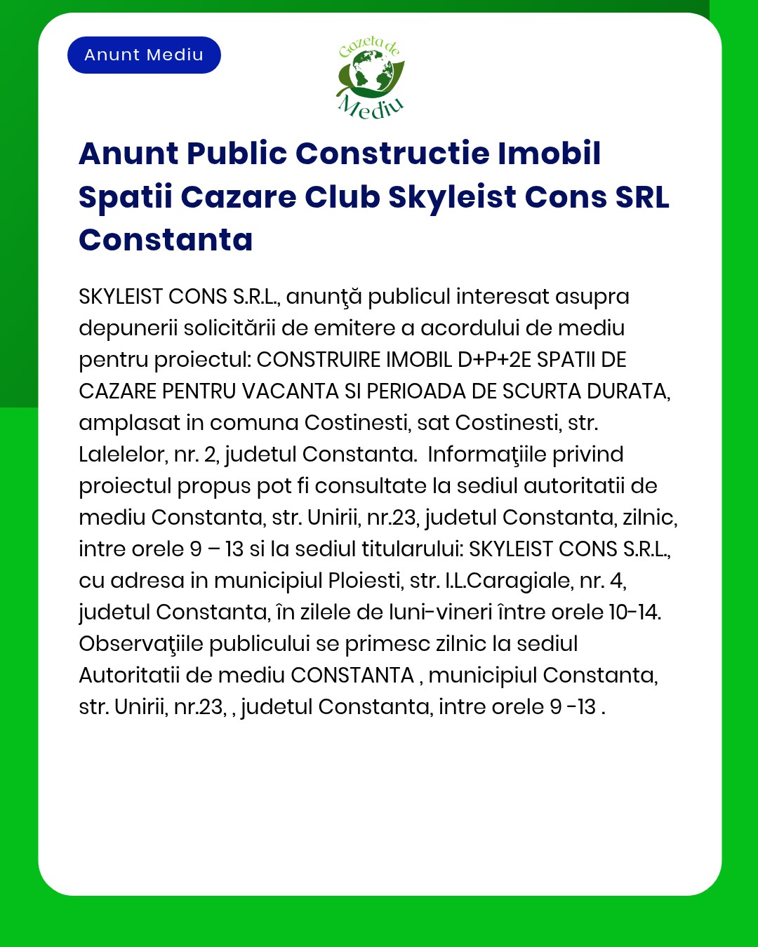 Anunt Public Constructie Imobil Spatii Cazare Club Skyleist Cons SRL C