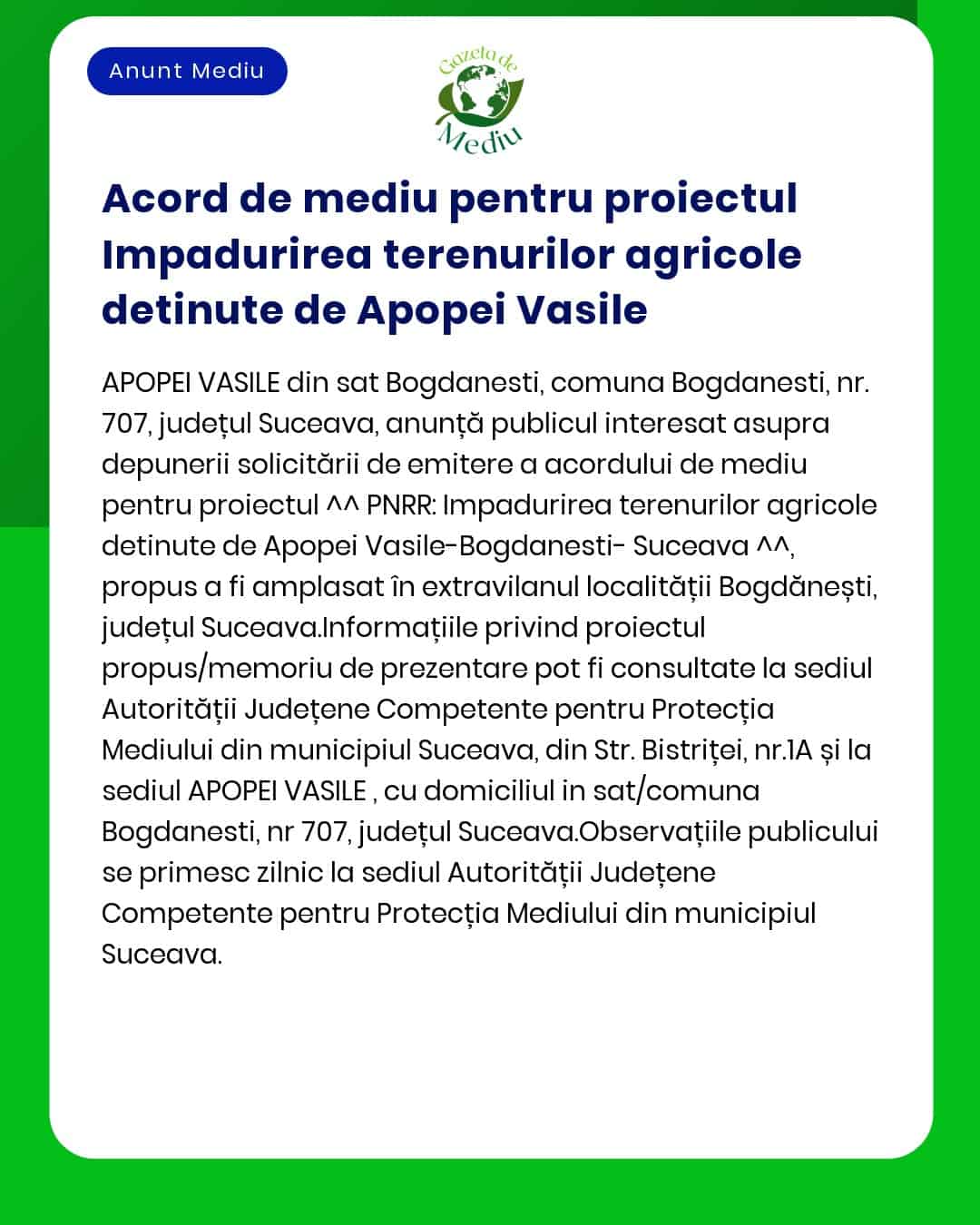 APM anunță emiterea acordului de mediu pentru proiectul Însămânțare teren agricol titular Appoei Vasile județul Suceava
