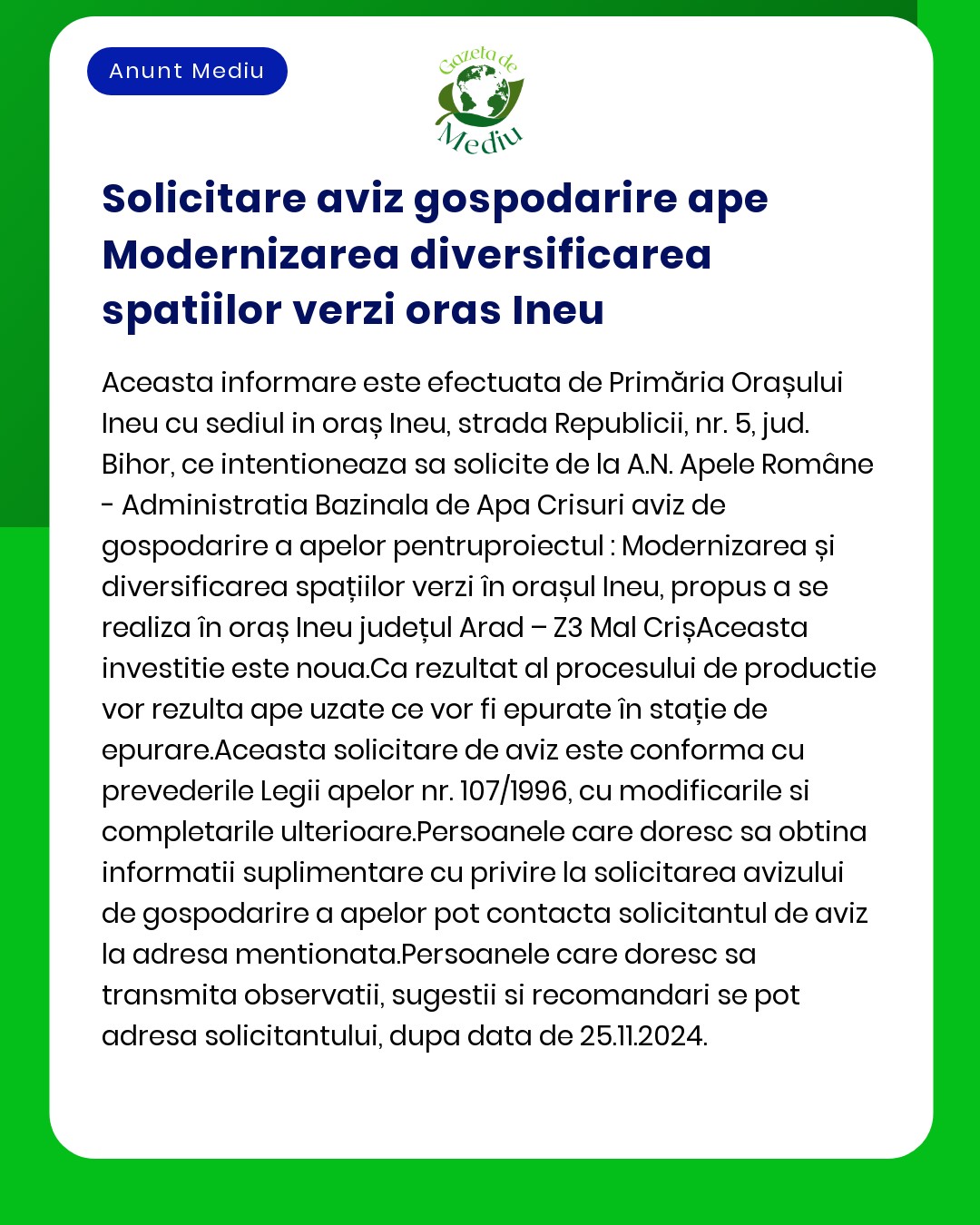 Anunț privind solicitarea autorizației de gospodărire a apelor pentru proiectul Modernizare și diversificare spații verzi în orașul Ineu