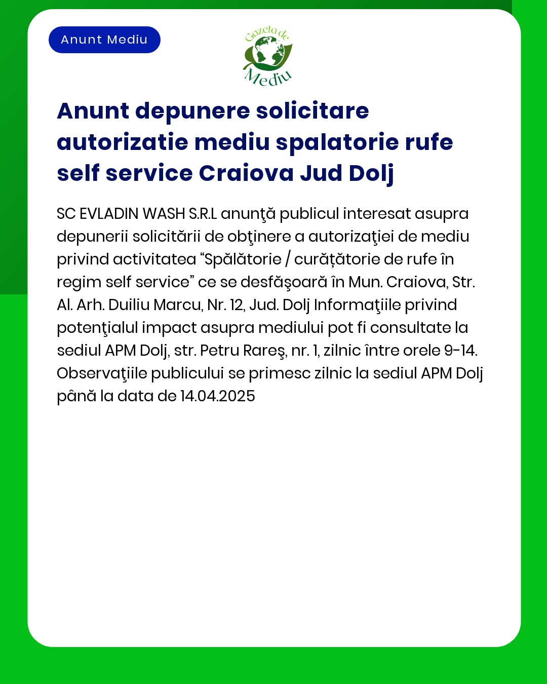 Anunt depunere solicitare autorizatie mediu spalatorie rufe self servi
