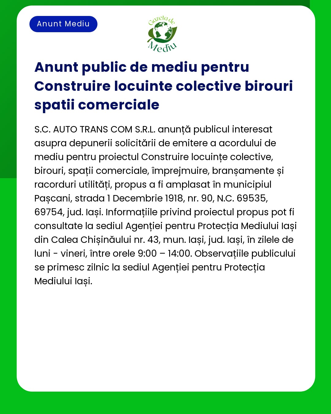 SC AUTO TRANS COM SRL anunță depunerea solicitării de obținere a acordului de mediu pentru un proiect în Pașcani Iași