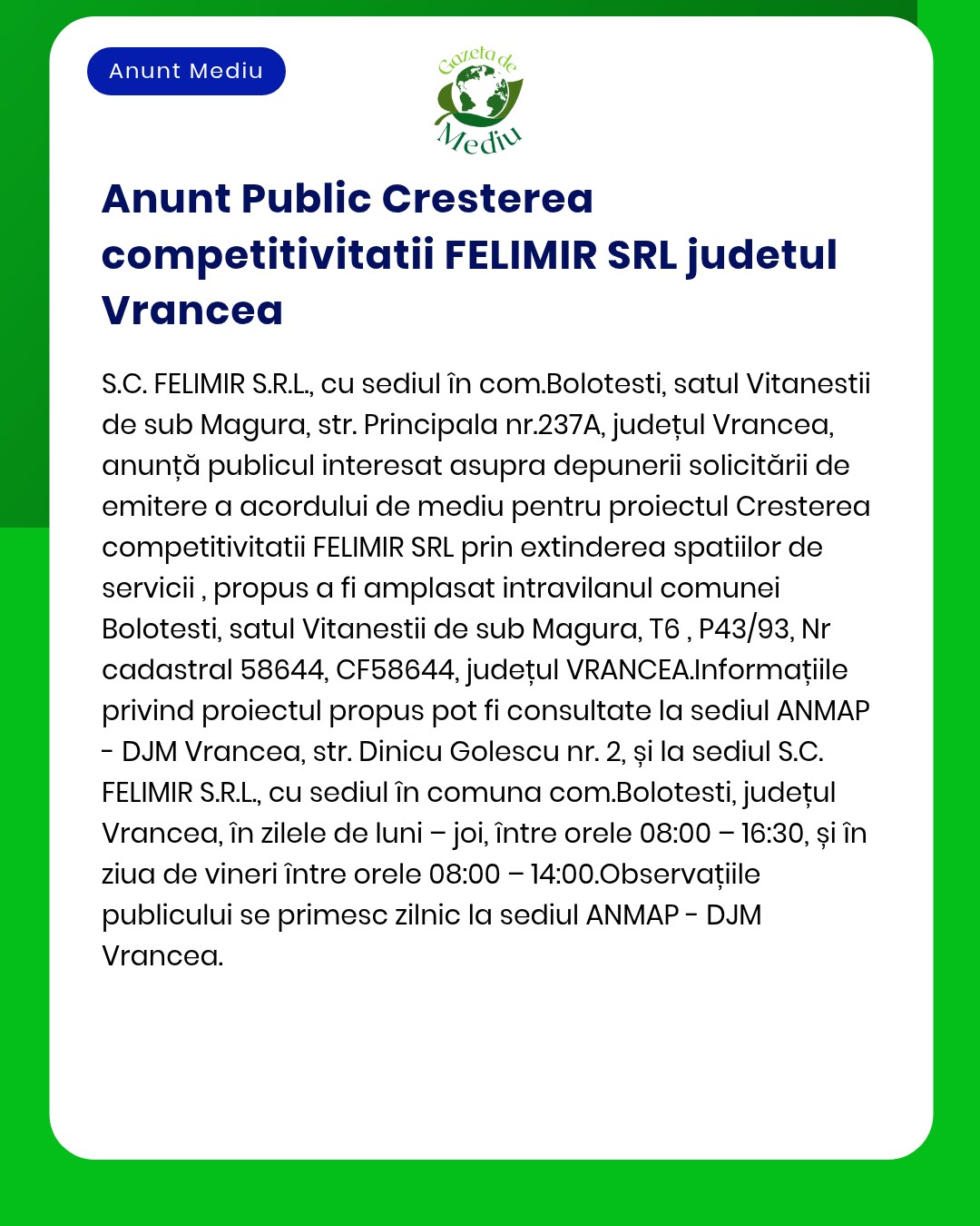 Extindere capacitate prestări servicii în Bolotești județul Vrancea Solicitare acord de mediu depusă la APM