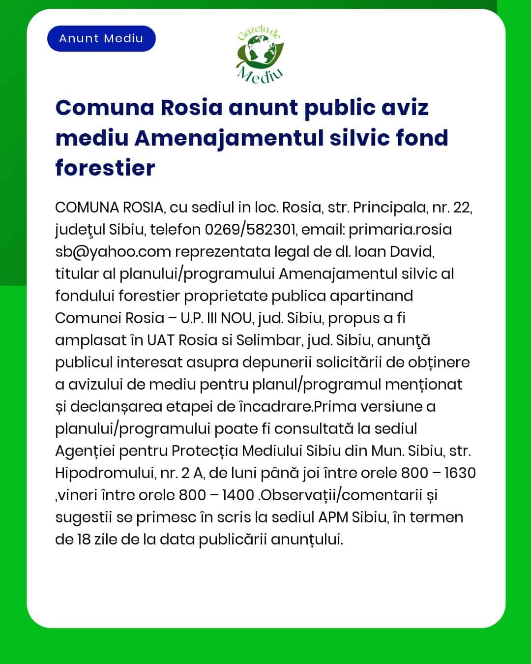 Aviz de mediu pentru Amenajamentul fondului forestier proprietate publică a comunei Roșia UP I Roșia județul Bihor titular Comuna Roșia