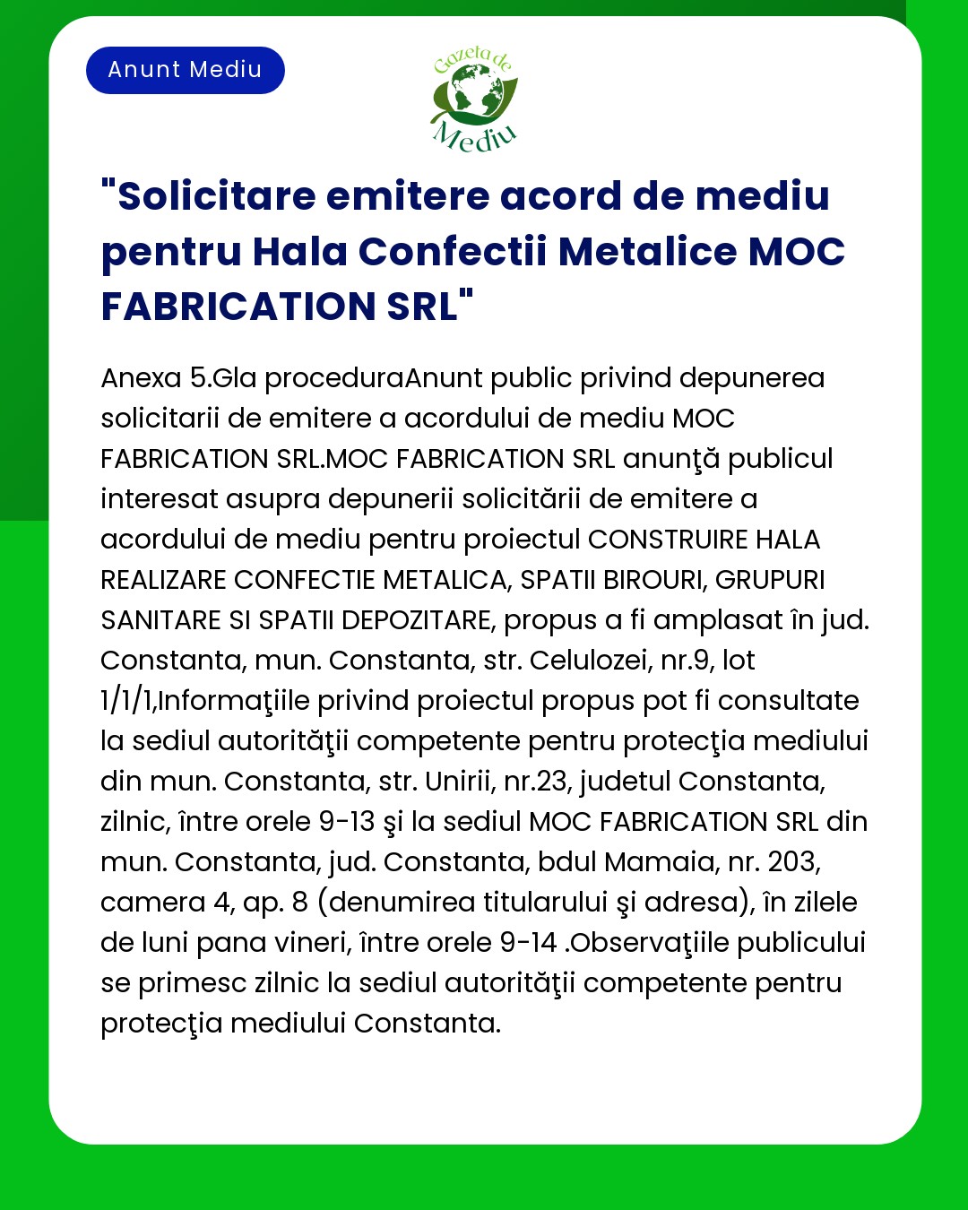 Solicitare emitere acord de mediu pentru Hala Confectii Metalice MOC F