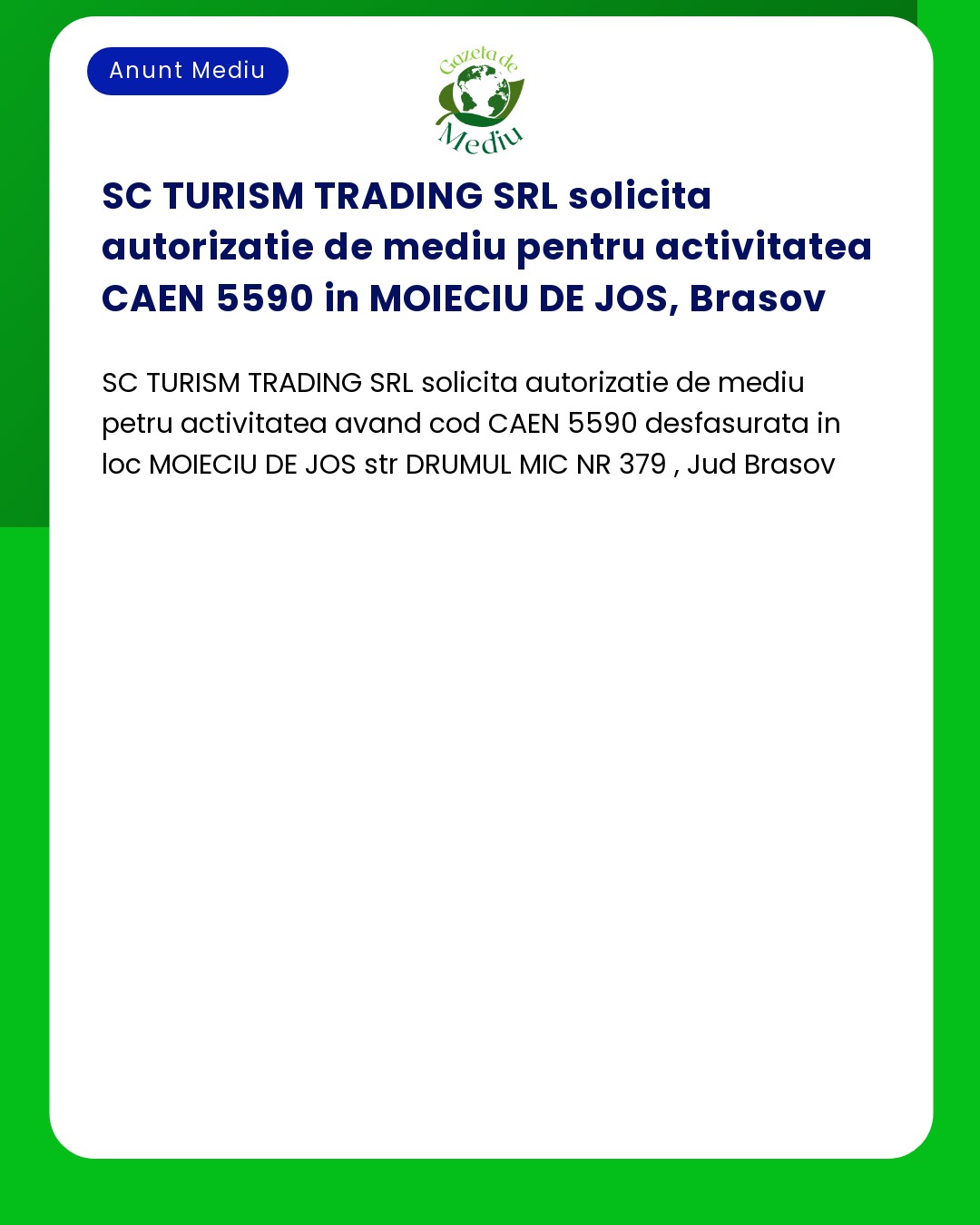 SC TURISM TRADING SRL solicita autorizatie de mediu pentru activitatea