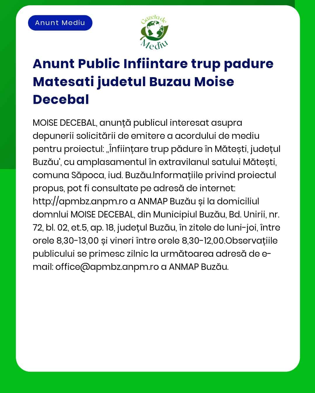 APM anunță depunerea solicitării de emitere a acordului de mediu pentru proiectul Împădurire teren agricol în localitatea Mătești județul Buzău