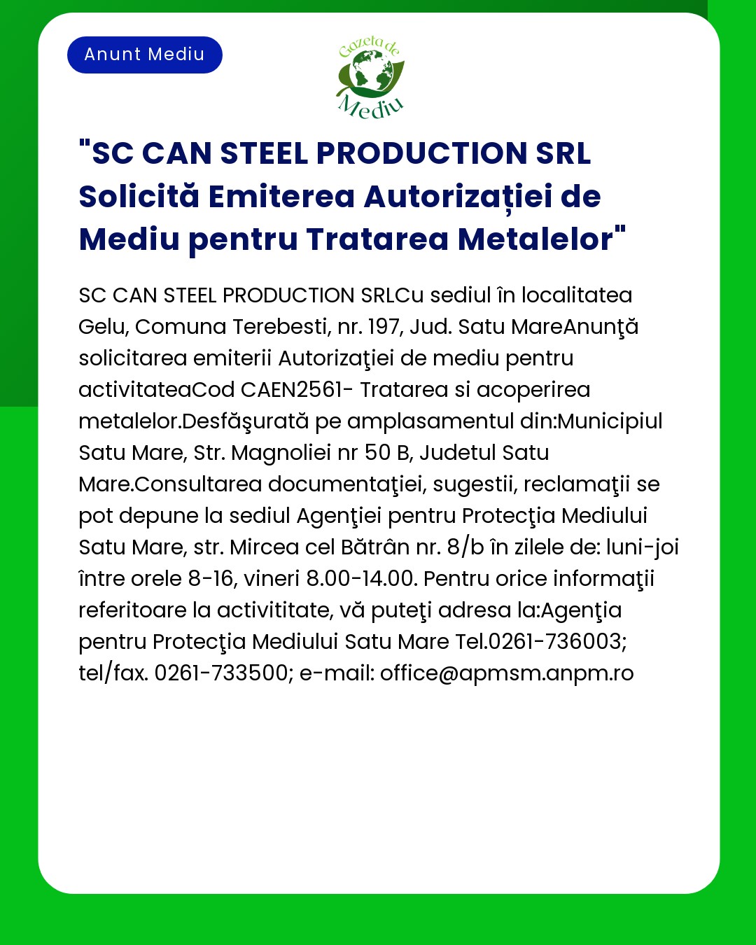 SC CAN STEEL PRODUCTION SRL Solicită Emiterea Autorizației de Mediu pe