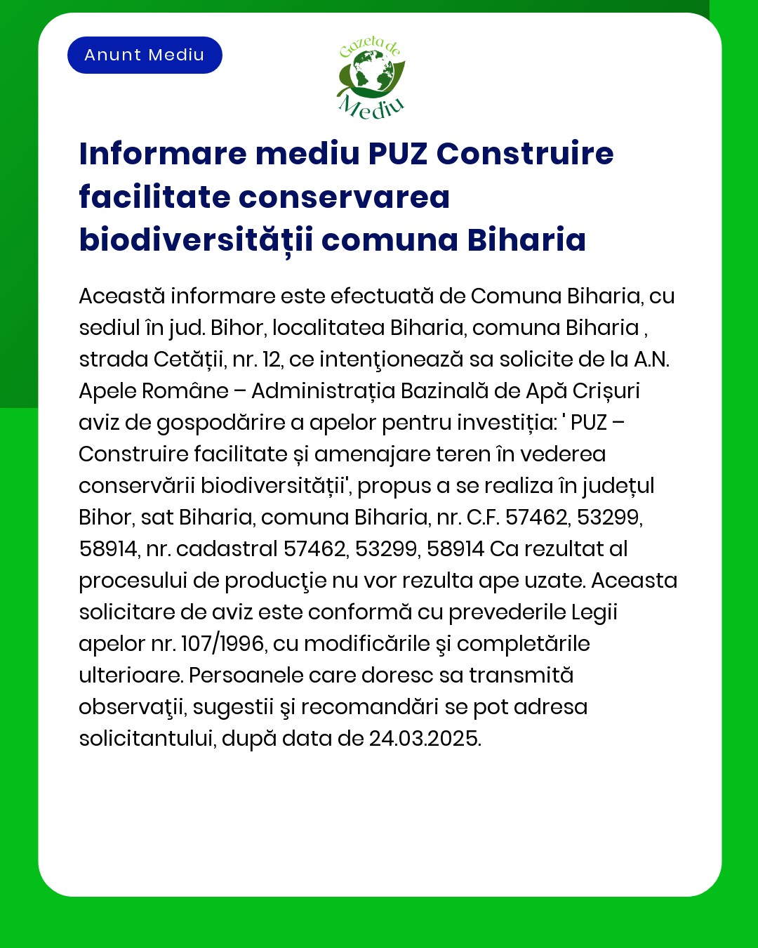 Obținerea unui PUZ pentru o facilitare de conservare a biodiversității în Biharia județul Bihor cu intenția de a solicita aprobarea autorităților relevante