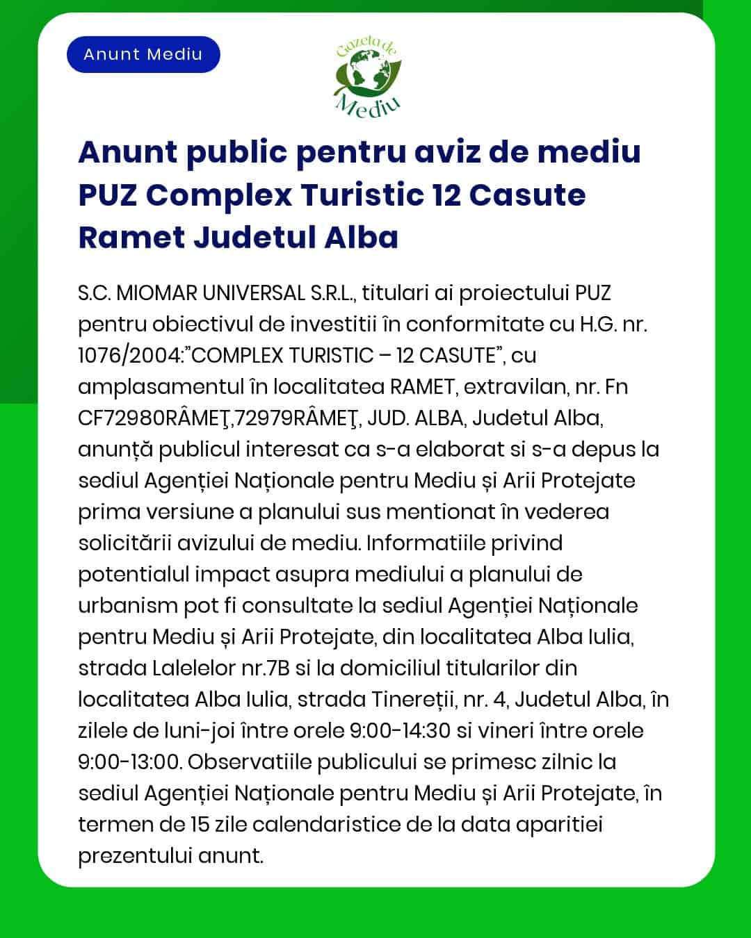Anunt public pentru aviz de mediu PUZ Complex Turistic 12 Casute Ramet