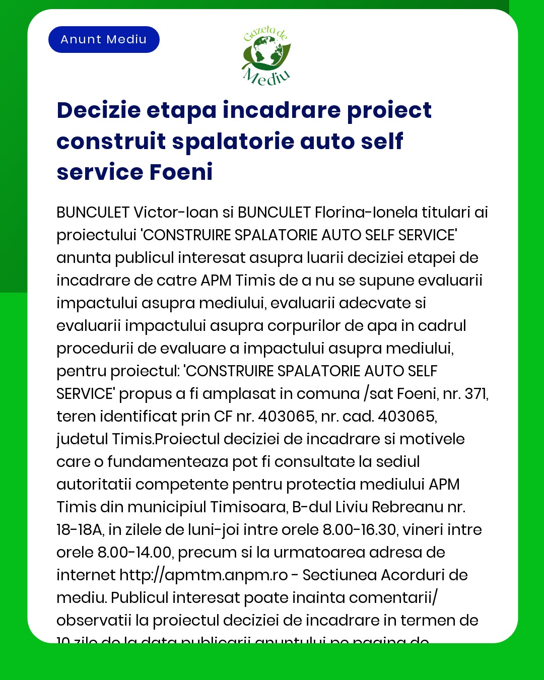 Decizie a impactului asupra mediului pentru un proiect de spălătorie auto self-service realizat de Bunculeț Victor-Ioan și Bunculeț Florina-Ionela în Foeni detaliat cu coduri de proiect și informații de contact