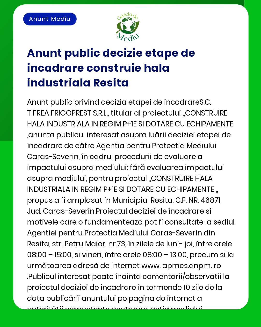 Anunț public despre construirea unei clădiri industriale în Reșița de către SC Tifrea Frigoprest SRL privind protecția mediului și proceduri legale