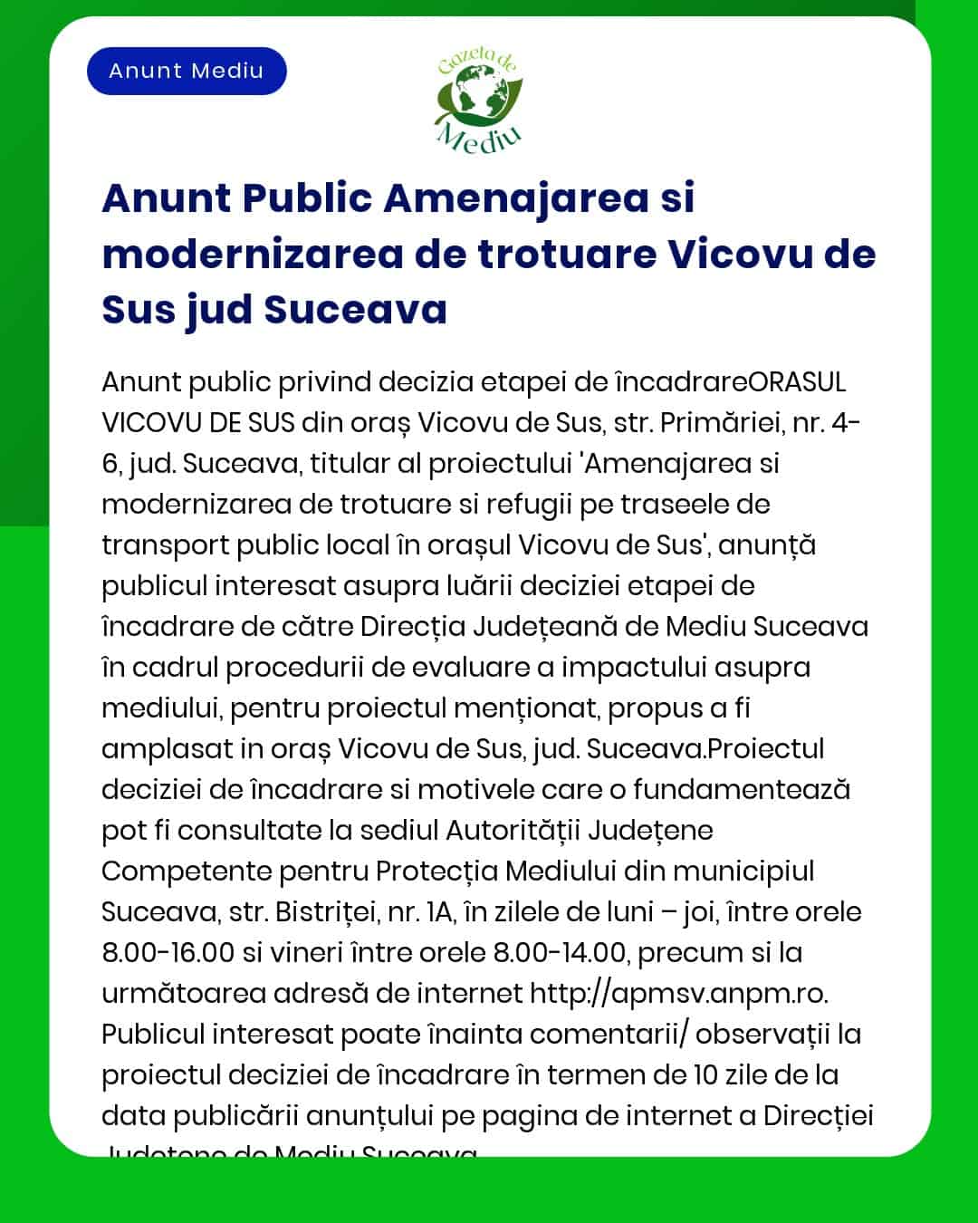 Modernizare trotuare etapizat în localitatea Vicovu de Sus județul Suceava nu se supune evaluării impactului asupra mediului