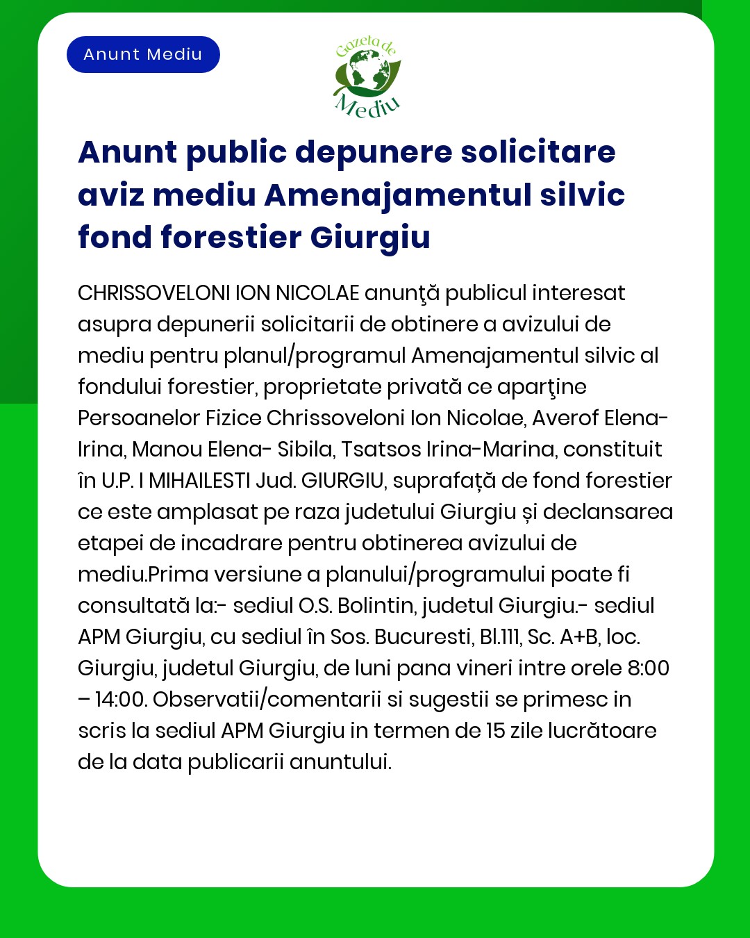 Informare publică privind aprobarea de mediu pentru amenajarea fondului forestier din județul Giurgiu menționând persoanele implicate și detalii despre suprafața forestieră