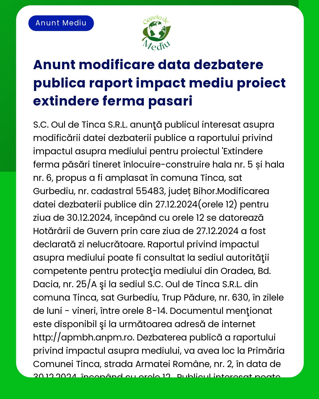 Anunț public privind schimbarea datei pentru o discuție publică privind impactul asupra mediului al unui proiect de fermă de păsări de curte în Tinca România stabilit pentru 27 decembrie 2024