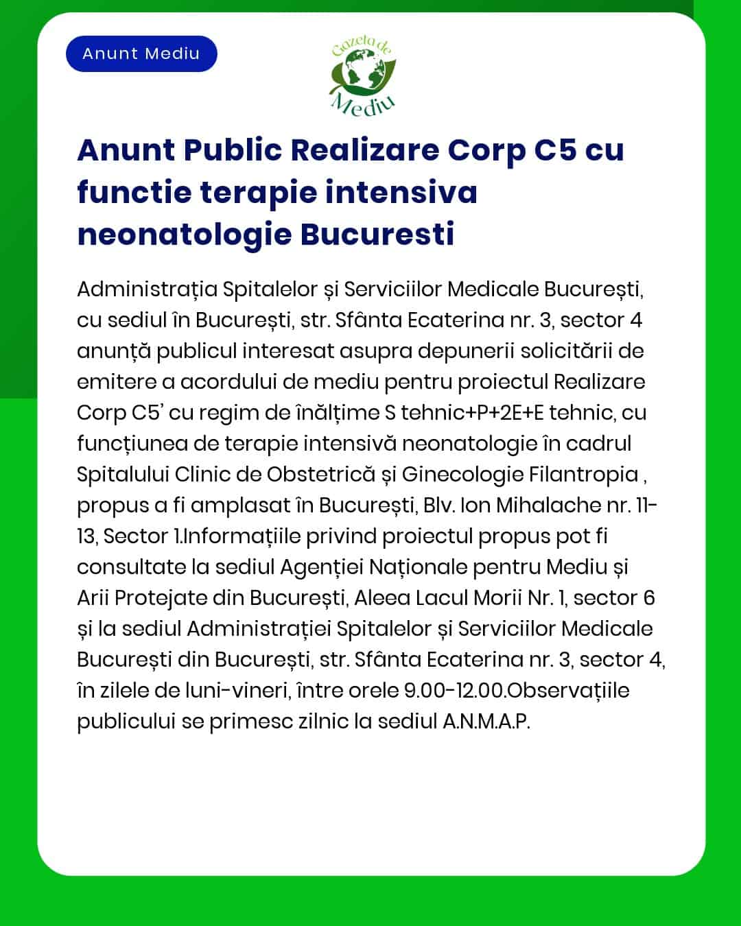 Anunț privind solicitarea acordului de mediu pentru proiectul 'Realizarea Corpului C5 cu funcție terapie intensivă neonatală' la un spital din București