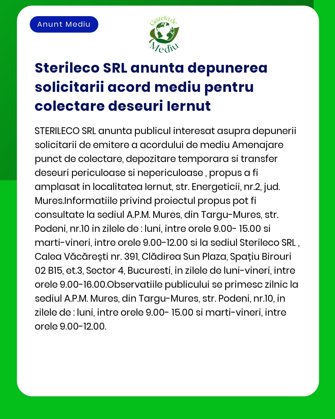 Aviz de la Sterileco SRL privind cererile de autorizatie de mediu pentru colectarea deseurilor lemnoase in judetul Mures
