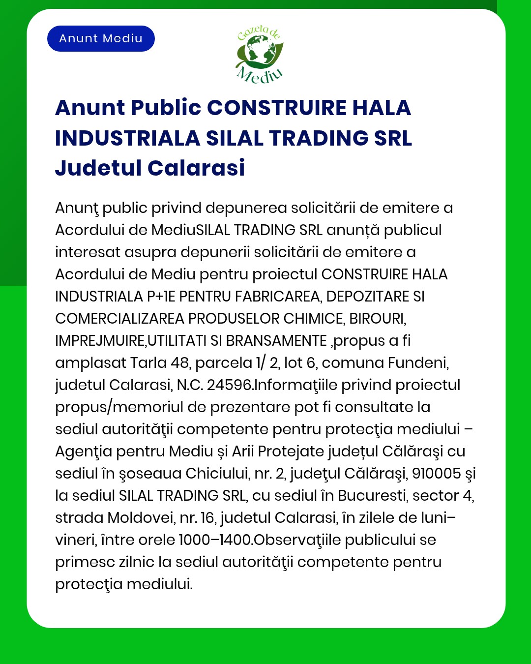 Silal Trading SRL anunță intenția de construire hală industrială pentru produse chimice și activități conexe în județul Călărași