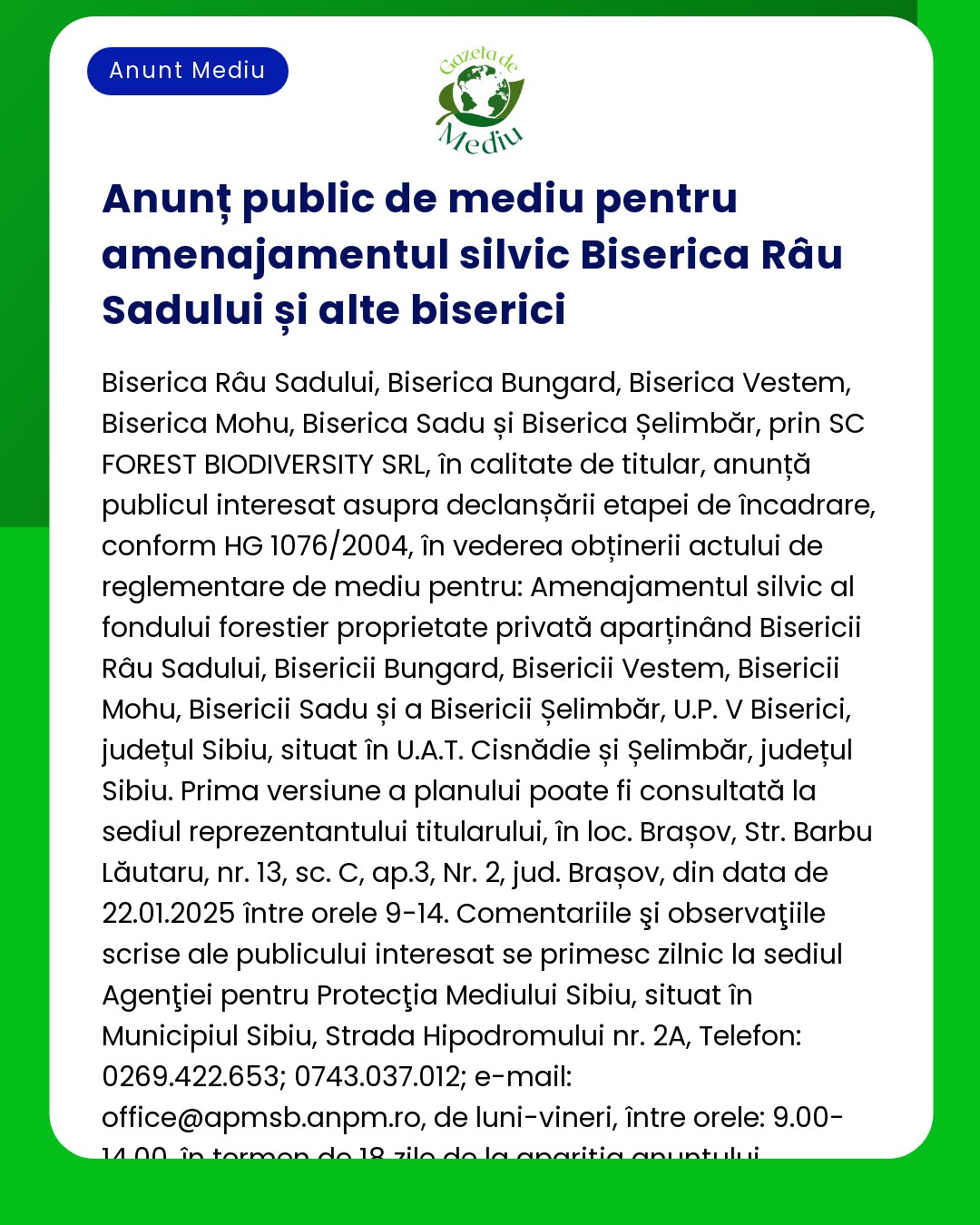 Anunț public de mediu privind managementul silvic pentru mai multe biserici inclusiv Biserica Râu Sadului de către FOREST BIODIVERSITY SRL