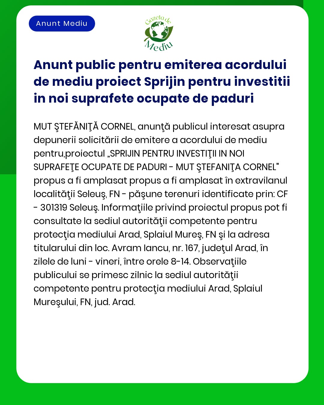 Anunt public pentru emiterea acordului de mediu proiect Sprijin pentru