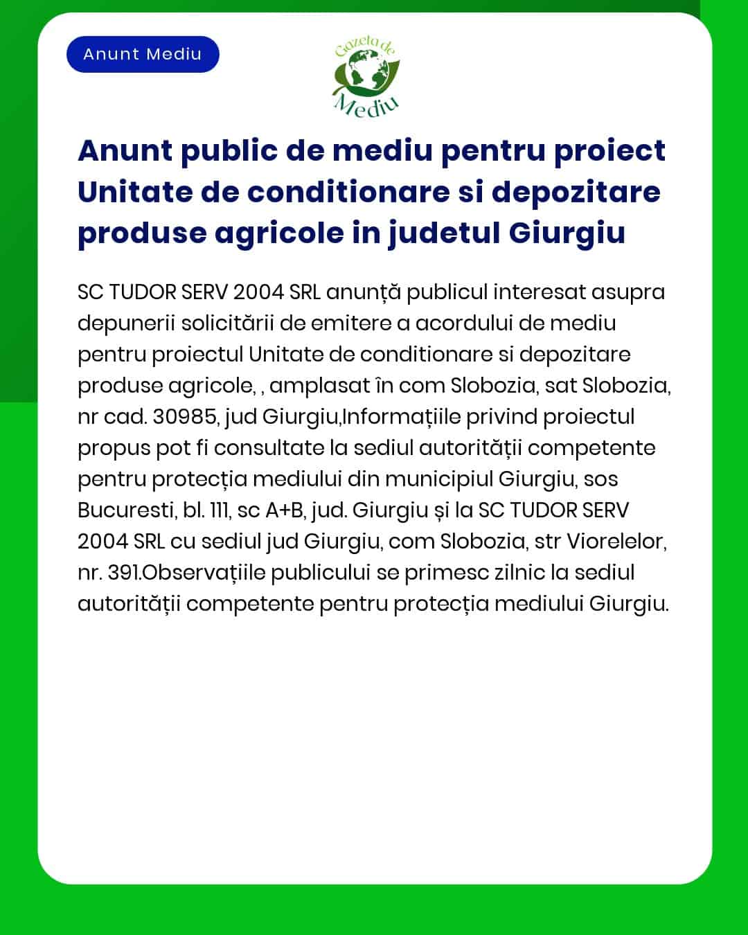 Anunt public de mediu pentru proiect Unitate de conditionare si depozi