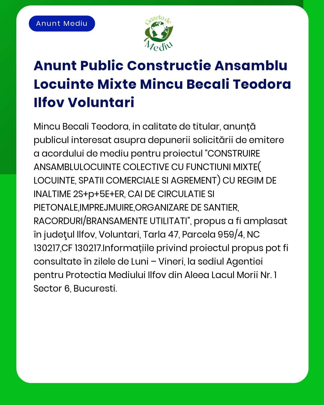 Anunt Public Constructie Ansamblu Locuinte Mixte Mincu Becali Teodora