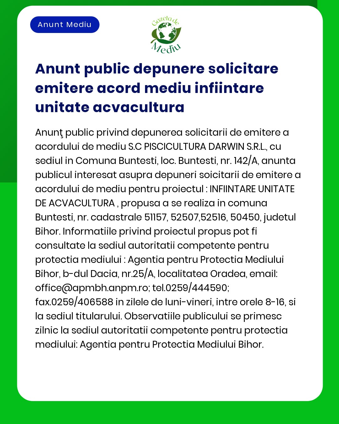 Solicitare de emitere a acordului de mediu pentru înființare unitate acvacultură în Buntești