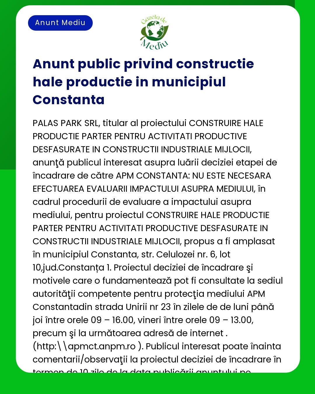 Anunț despre construcția de clădiri industriale în Constanța România de către PALAS PARK SRL Nu este necesară evaluarea impactului asupra mediului proiectul respectând procedurile legale