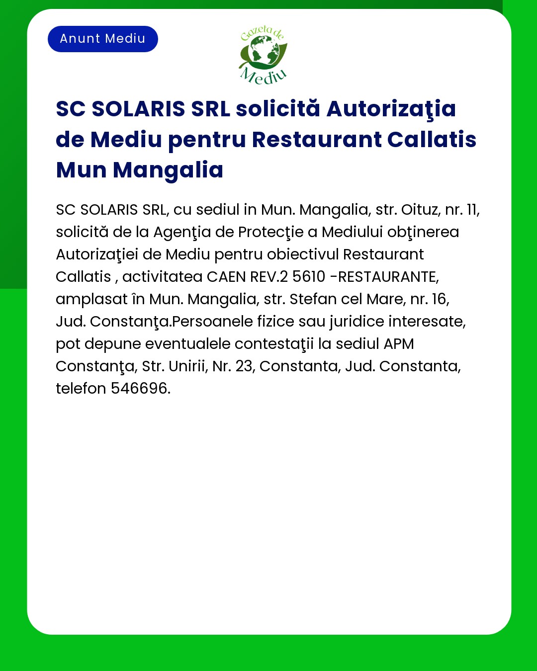Aviz privind autorizarea de mediu pentru Restaurant Callatis din Mangalia de catre SC Solaris SRL