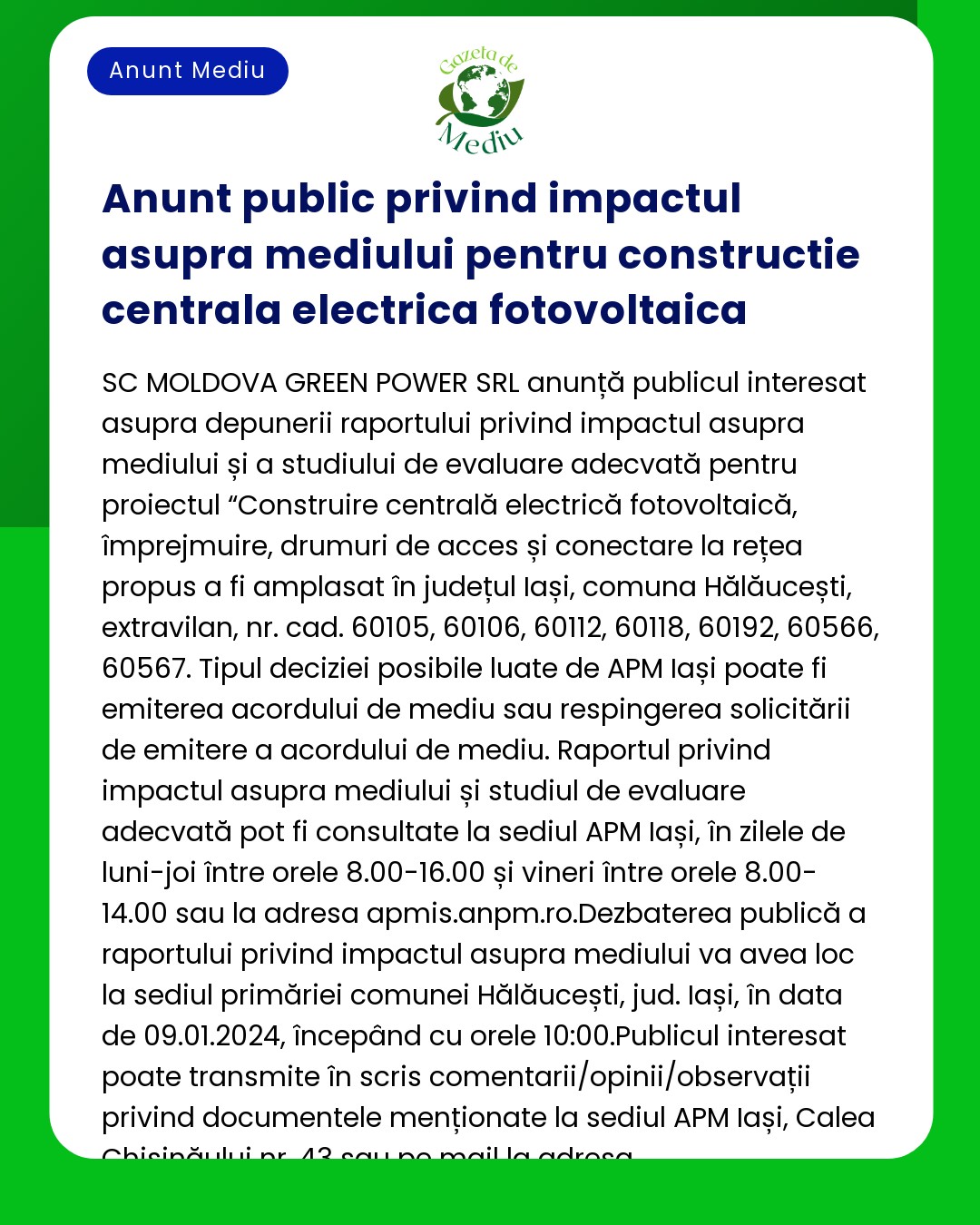 Anunț public privind impactul asupra mediului pentru construcția de centrale fotovoltaice Datele pentru controlul public și consultările sunt 12-18 aprilie 800-1600 în județul Iași