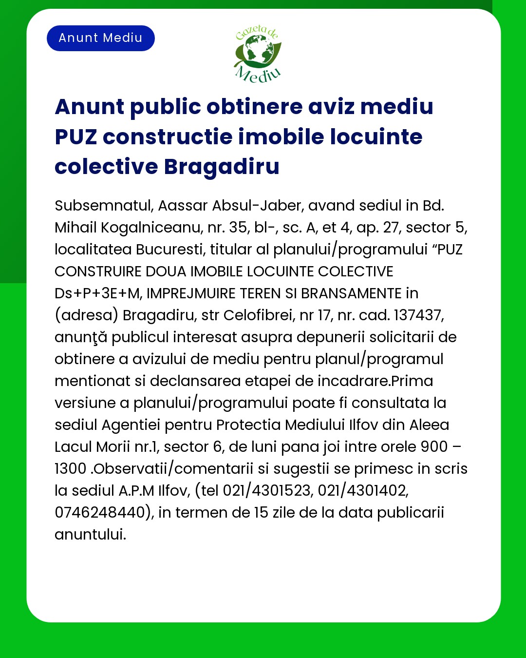 Anunț public pentru obținerea avizului privind construcția de locuințe în Bragadiru cu detalii despre proprietate și informații despre proiect