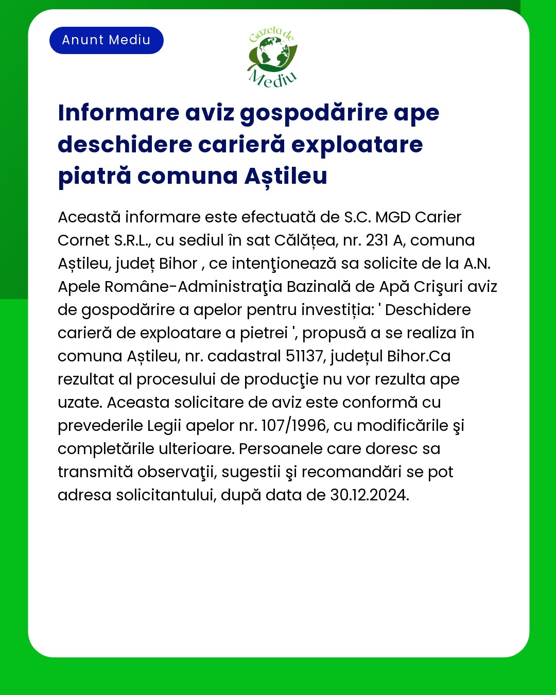 Anunț privind depunerea avizului de mediu pentru proiect de carieră de exploatare a pietrei în Aștileu județul Bihor