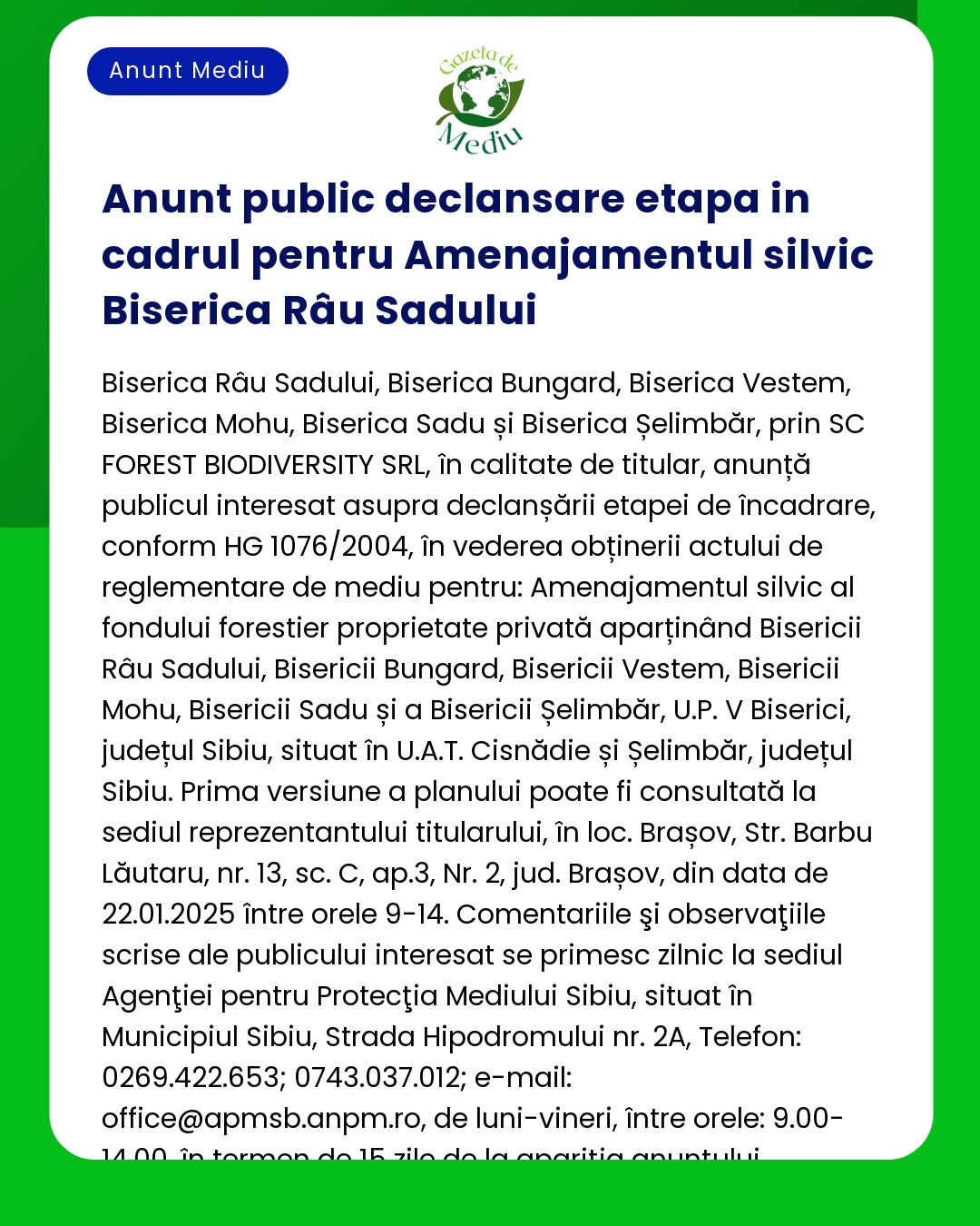 Anunț public privind stadiul planului de amenajare a pădurilor pentru Biserica Râul Sadului cu informații de contact și cerere de feedback de consultare publică