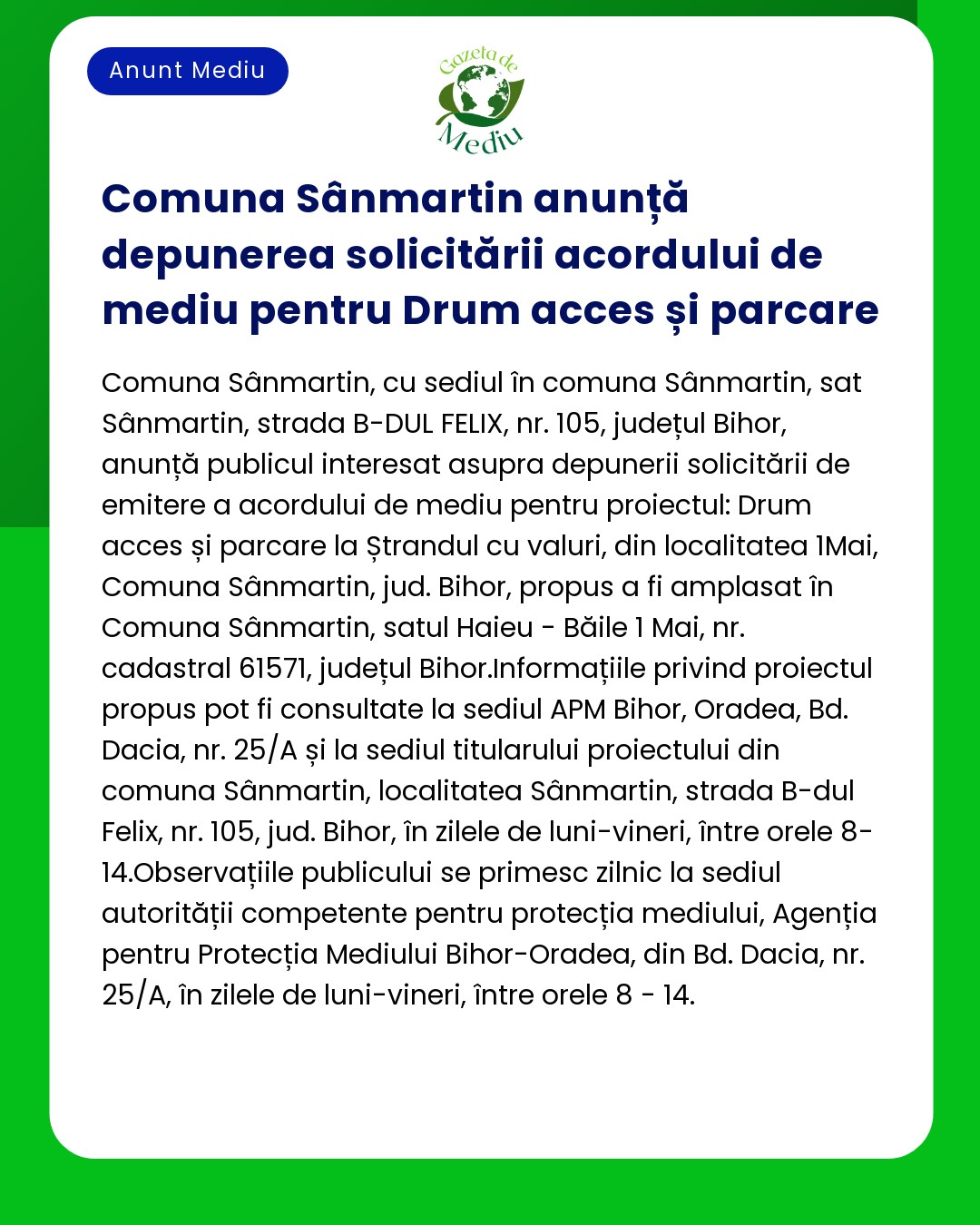 Anunț pentru depunerea cererilor de autorizație de mediu pentru drum de acces și parcare în Ștrandul cu Valuri Sânmartin Bihor