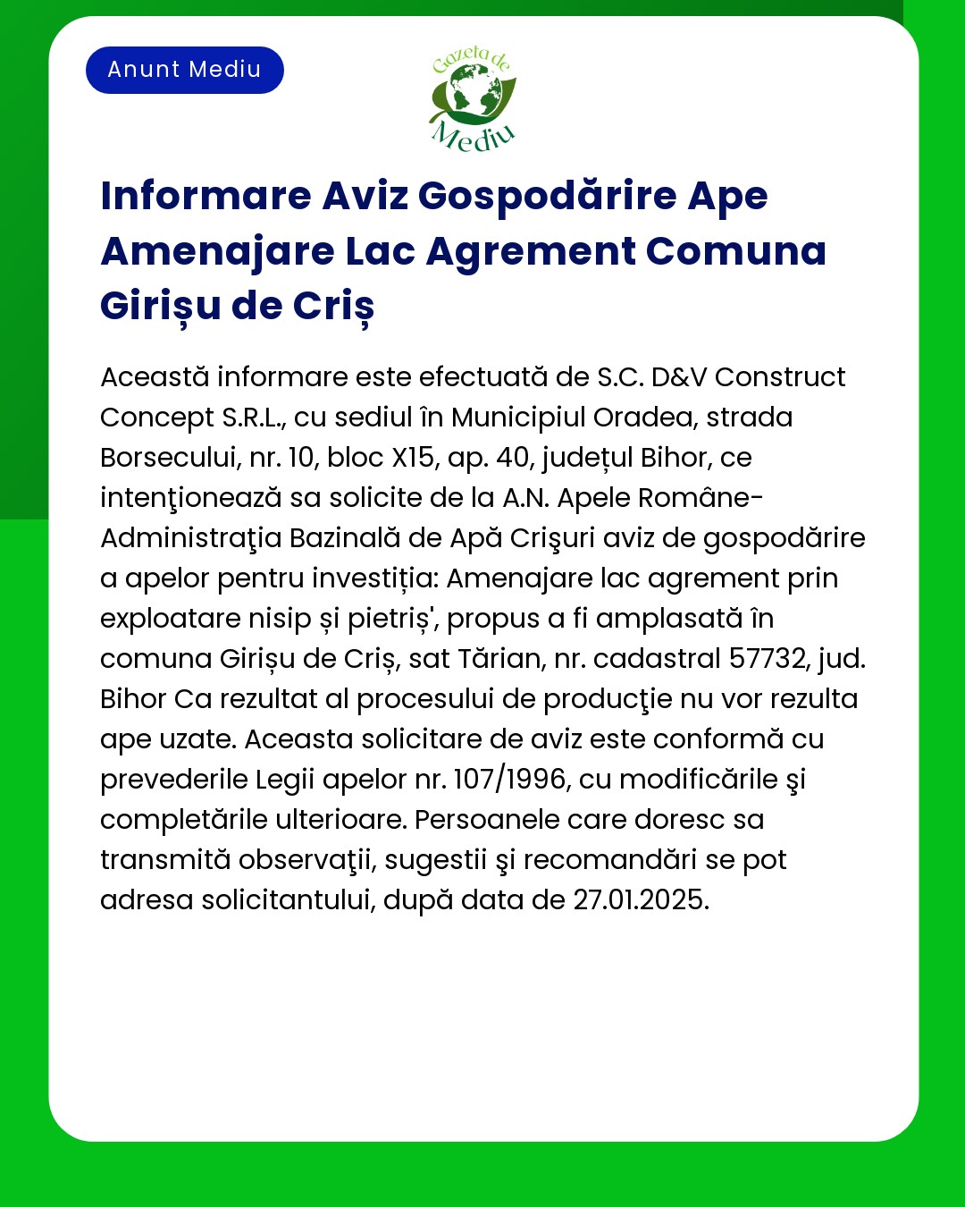 Informare Aviz Gospodărire Ape Amenajare Lac Agrement Document detaliind solicitarea autorizației pentru un lac de acord în comuna Girișu de Criș județul Bihor