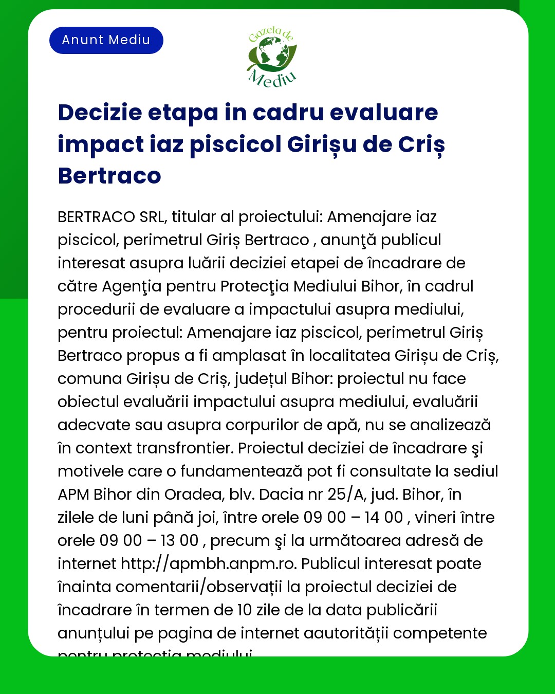 APM Bihor a primit documentația de evaluare a impactului asupra mediului depusă de GERISMEDIU pentru proiectul iaz piscicol în Girișu de Criș