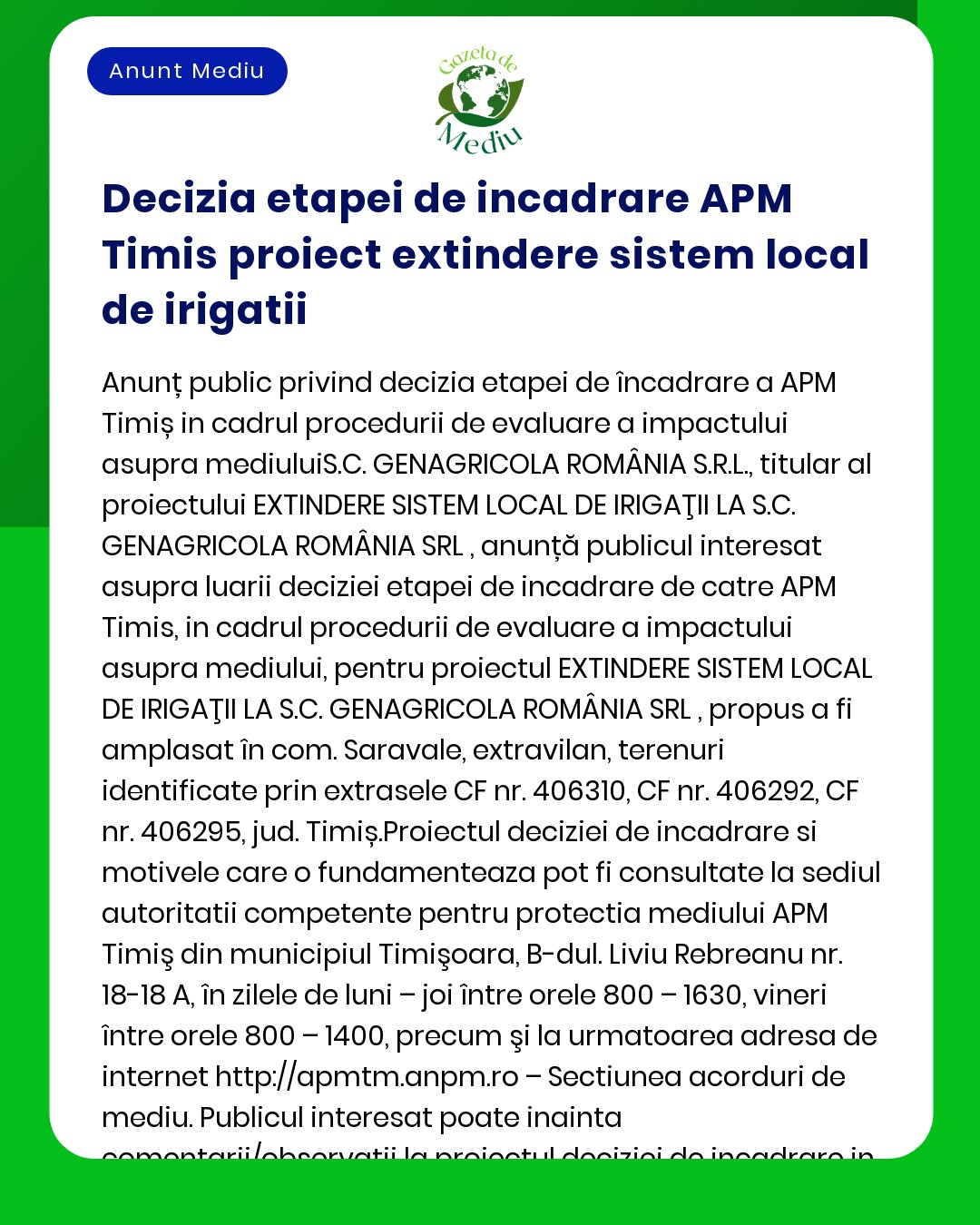 Anunț privind etapa de decizie pentru proiectul de extindere a sistemului local de irigații de către APM Timiș Include detalii despre proiect și informații despre evaluarea impactului