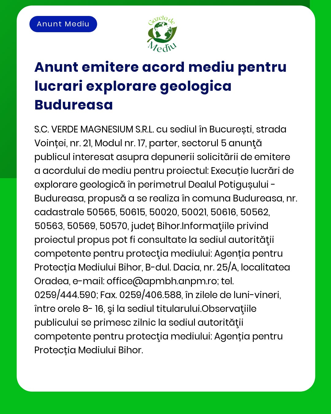 Anunț pentru emiterea unui acord de mediu pentru lucrări de explorare geologică în Budureasa cu detalii despre solicitant și informații de contact