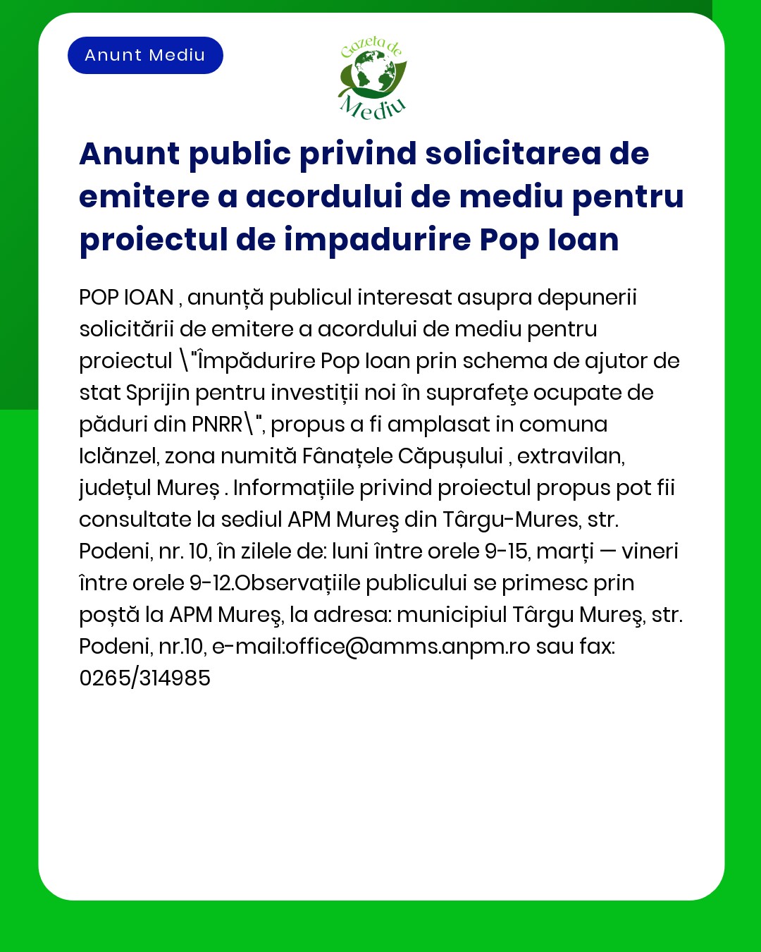 Anunt public privind solicitarea de emitere a acordului de mediu pentr