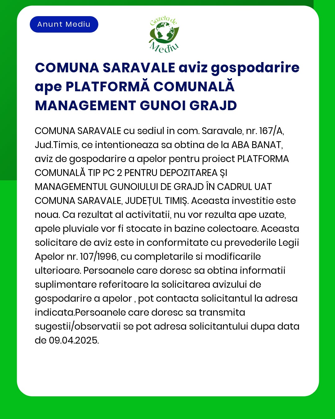 APM Timiș informează că titularul Comuna Saravale intenționează să dezvolte un proiect de gestionare a gunoiului comunal conform normelor de reglementare