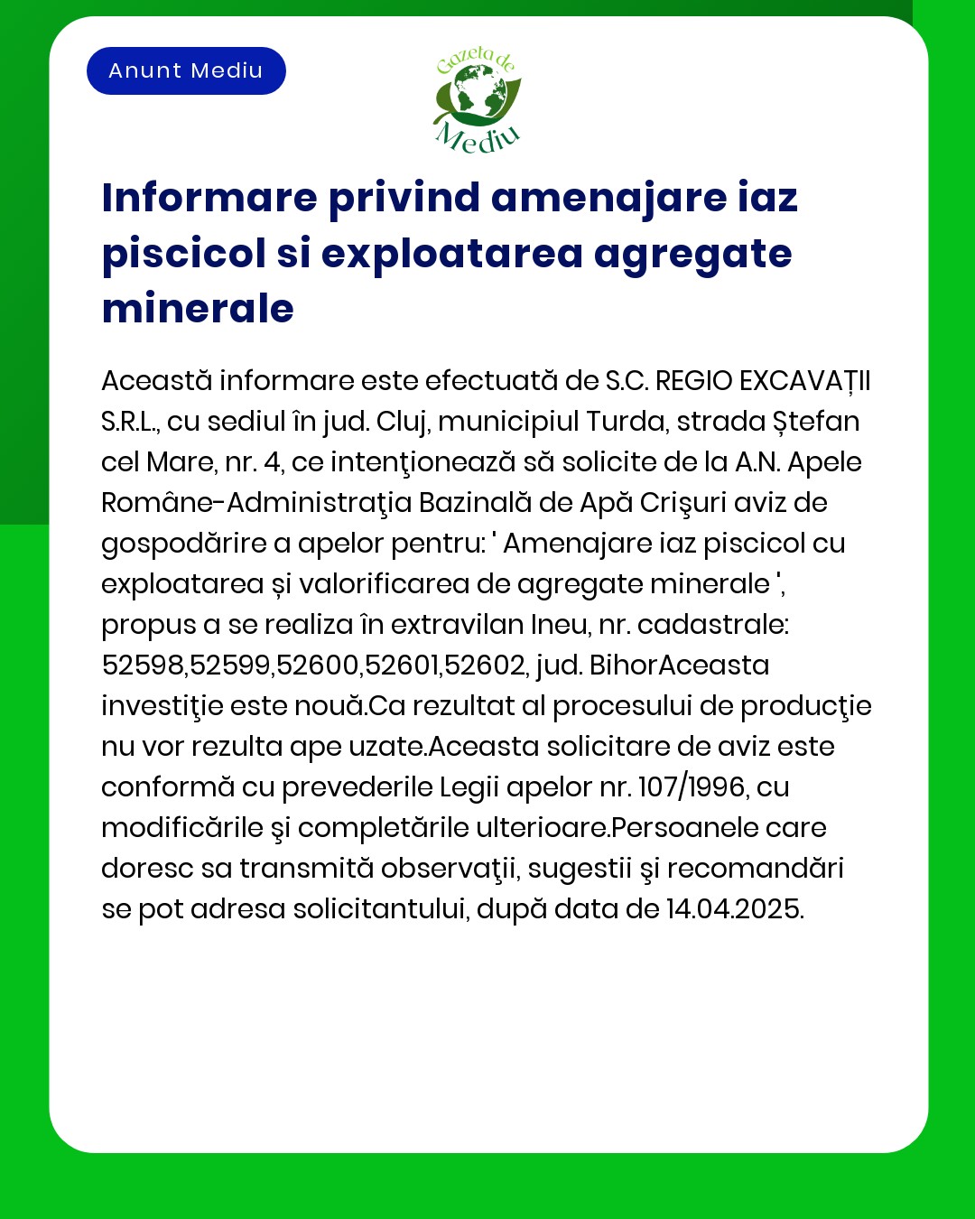 Anunț informativ despre dezvoltarea iazului de pești și extracția mineralelor cu datele de contact
